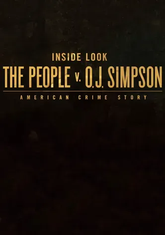 Inside Look: The People v. O.J. Simpson - American Crime Story poster
